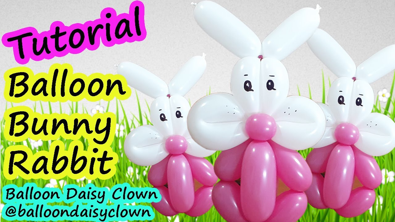 Balloon Bunny Rabbit TUTORIAL