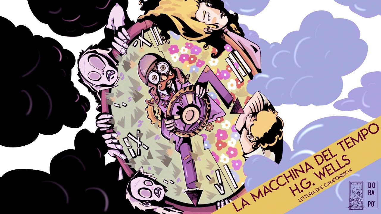 La Macchina del Tempo, H.G. Wells - Audiolibro Integrale