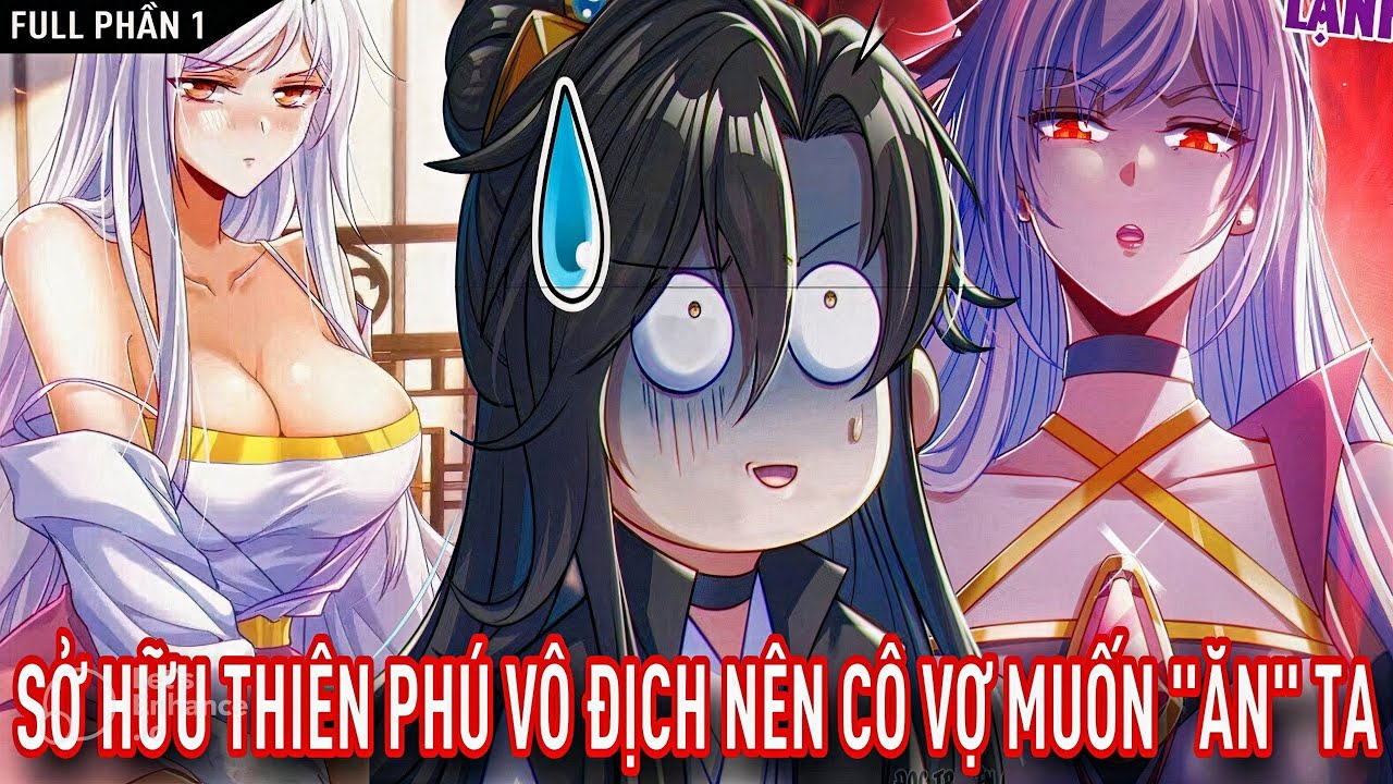[Full Phần 1] Sở Thiên Phú Vô Địch Nên Cô Muốn Lúc Nào Cũng Muốn Học ''Đánh Vần'' | Review Truyện