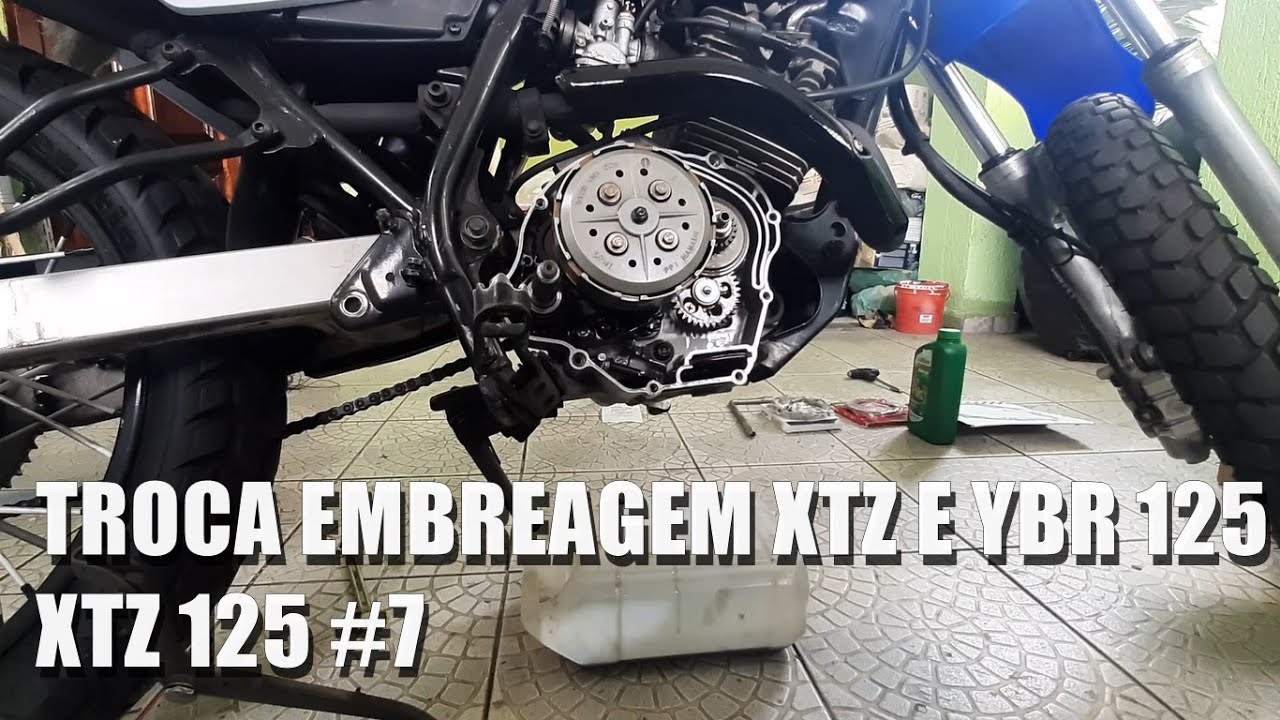 TROCA EMBREAGEM XTZ E YBR 125