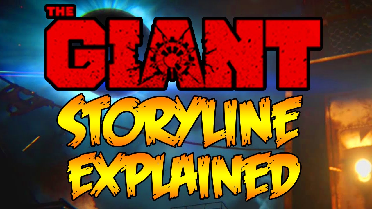 Black Ops 3 Zombies "THE GIANT" ENTIRE STORYLINE EXPLAINED! (BO3 Zombies)
