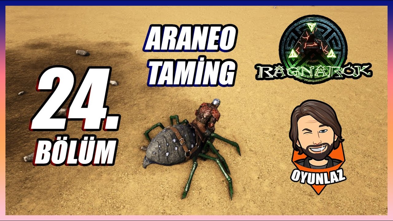 Araneo Nasıl Evcilleştirilir | Ark: Survival Evolved | Ragnarok | B&ouml;l&uuml;m 24 (MODSUZ)
