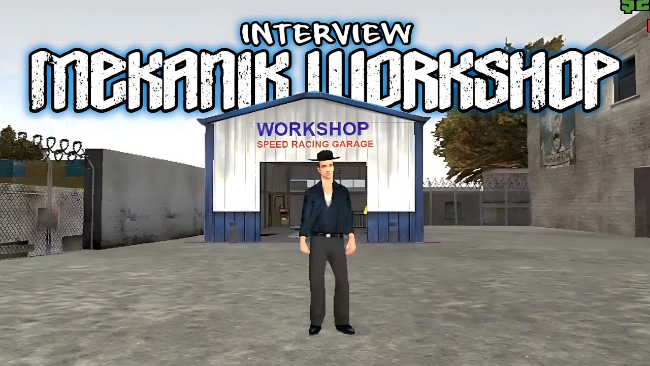 INTERVIEW JADI MEKANIK DI WORKSHOP - SERVER GTA SAMP GAJI GEDE || ROLEPLAY GTA SAN ANDREAS SAMP