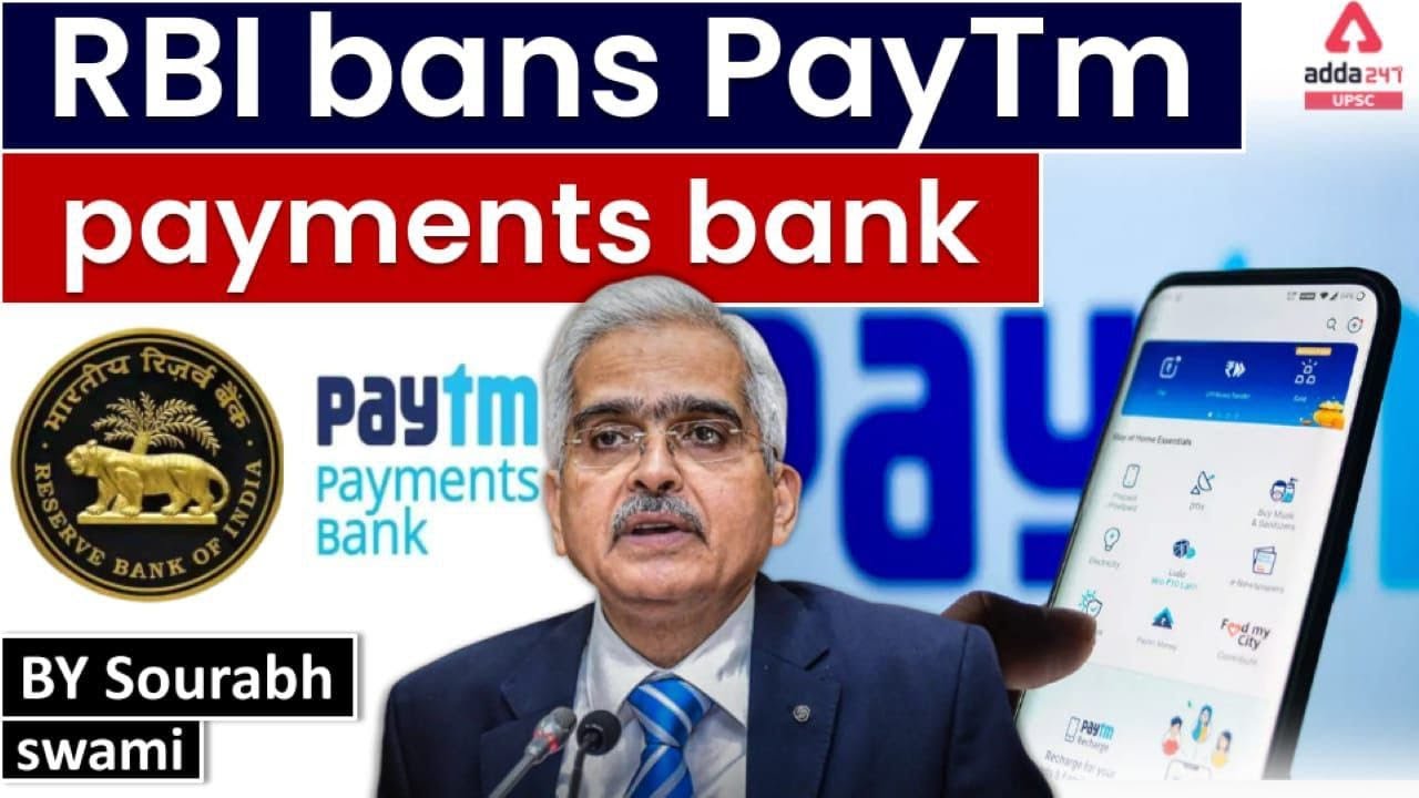 RBI Bans Paytm Payments Bank From Taking On New Customers | UPSC Adda247
