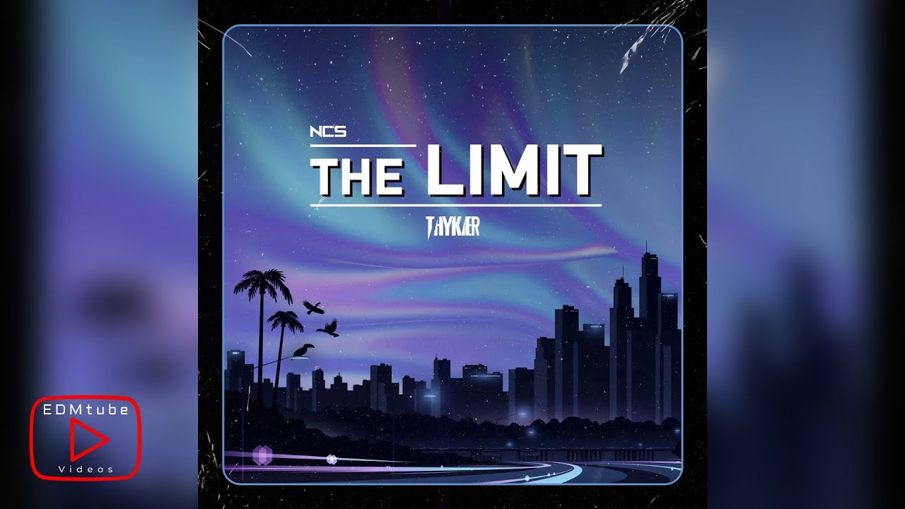 THYKIER - The Limit EP [NCS]