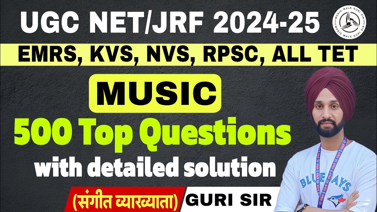 UGC NET #music  500 TOP QUESTIONS WITH DETAILED #solution 2024