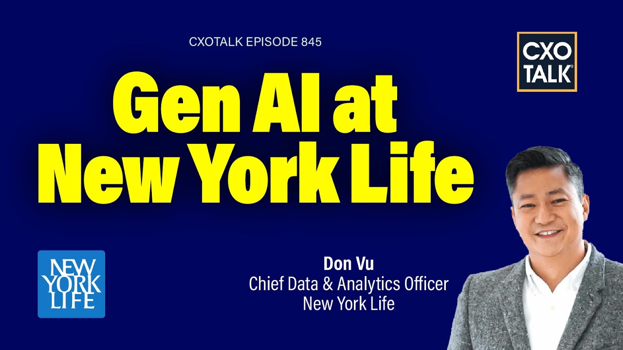 New York Life: директор по данным и аналитике объясняет стратегию генеративного ИИ | CXOTalk 