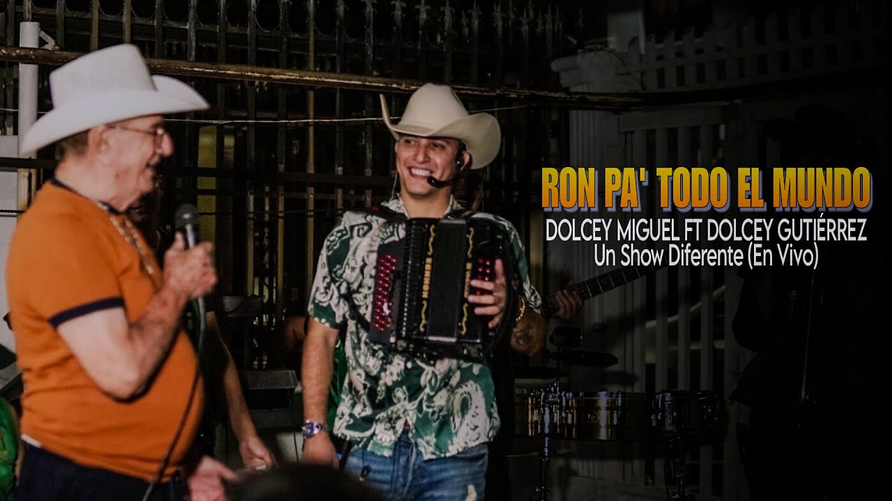 Dolcey Miguel x Dolcey Gutierrez - Ron Pa' Todo El Mundo (En vivo)