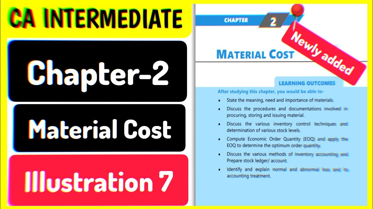 illustration 7 MATERIAL COST ICAI MODULE || CHAPTER 2 || CA INTERMEDIATE ILLUSTRATIONS & QUESTIONS