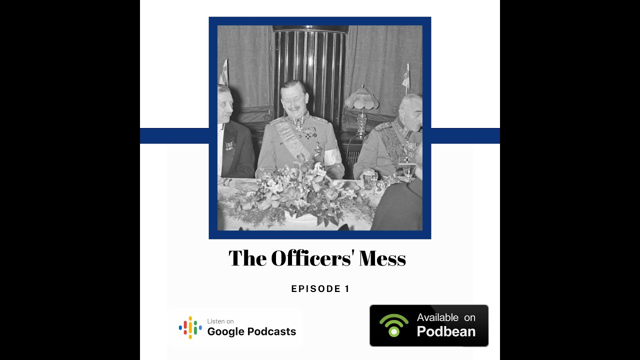 Officers' Mess - Episode 1