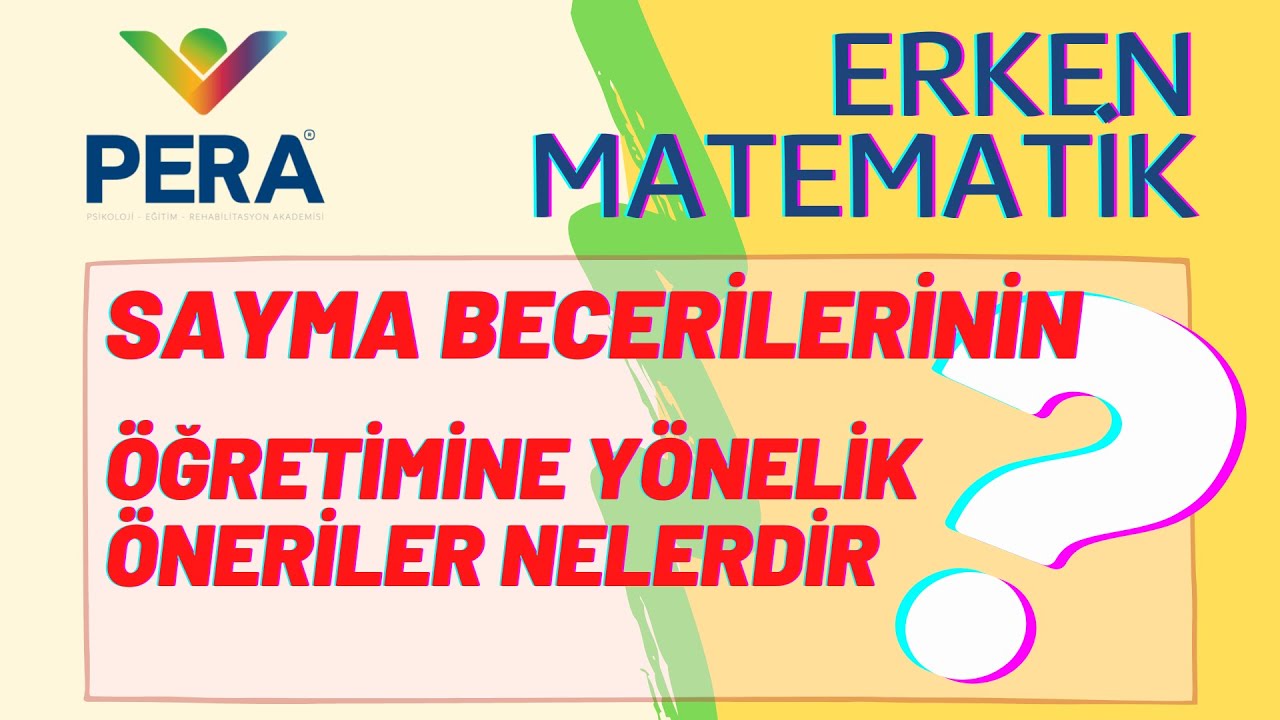 Sayma Becerilerinin Öğretimine Yönelik Öneriler Nelerdir?