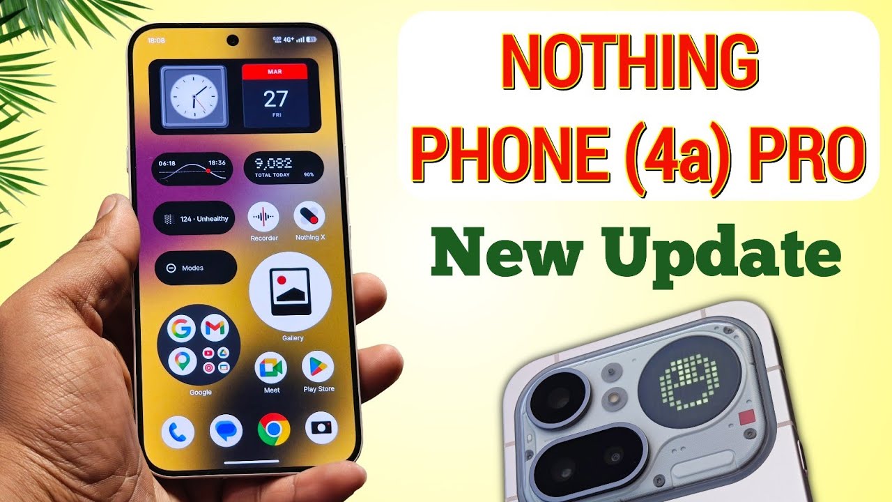 Nothing Phone (4a) Pro New update :- Depth Effect, New Clock face, New Widget 