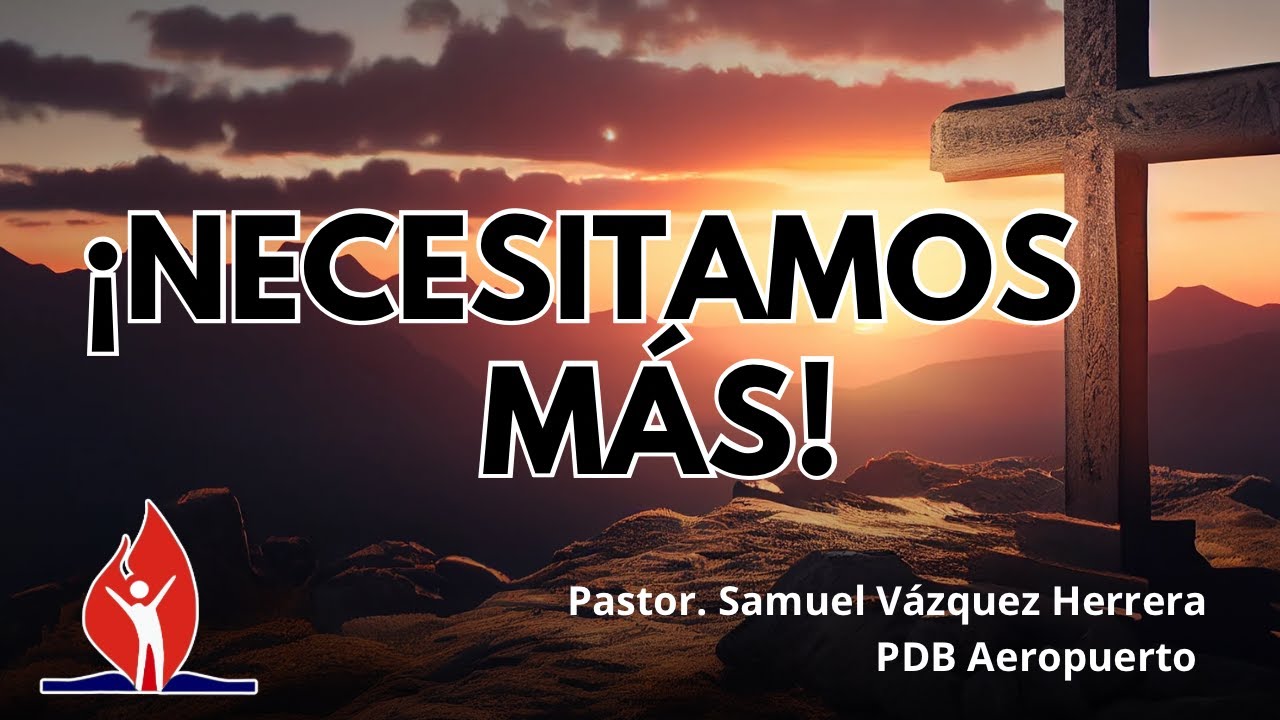 Necesitamos Más