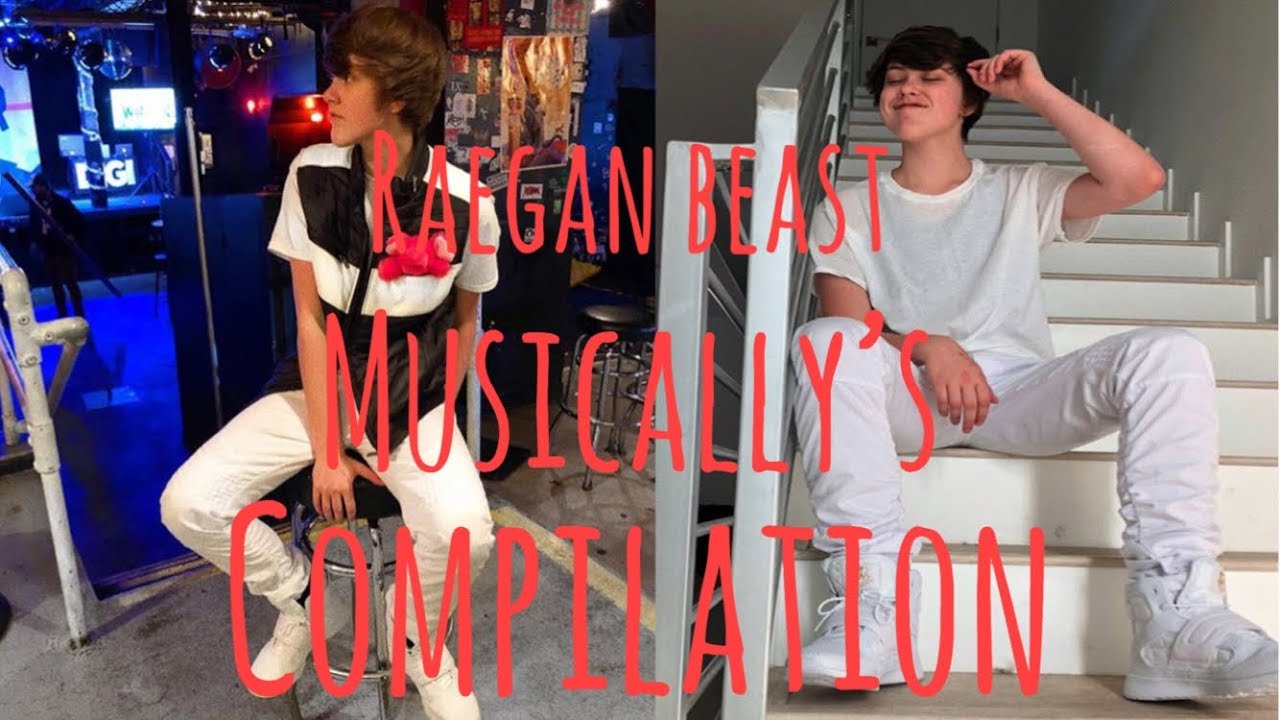 Raegan beast musically’s compilation
