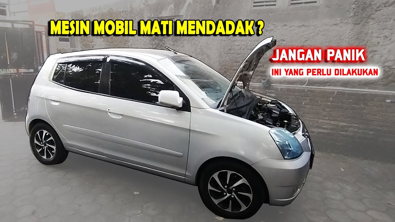 Mengatasi Mesin Mobil Yang Mati Mendadak | Mobil Mogok