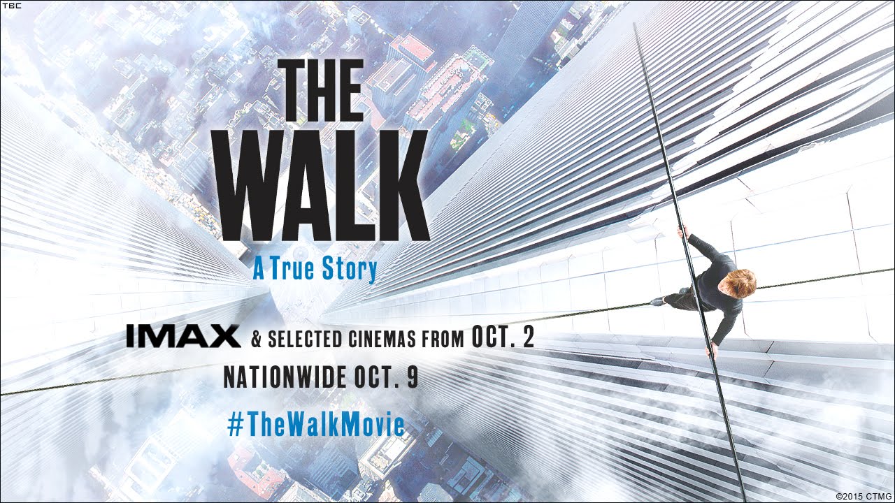 The Walk - Official Trailer - At Cinemas October 2