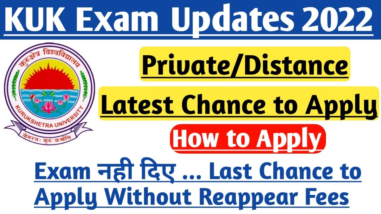 Kuk Exam Latest News | KUK odd semester exam 2022 | Kuk Exam Mode 2022 | By Ak