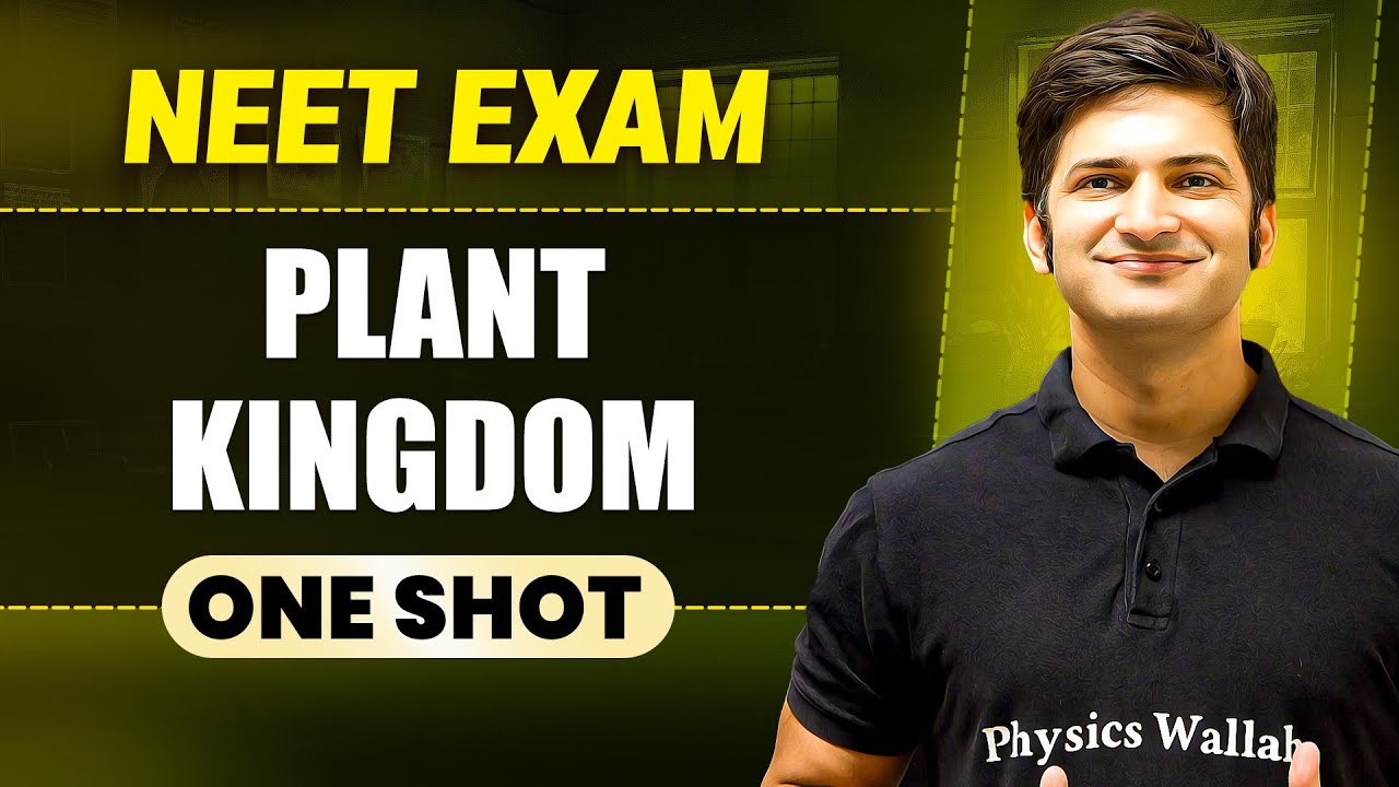 PLANT KINGDOM in 1 Shot || All Concepts & PYQs Covered || Prachand NEET
