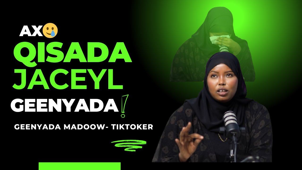 HAL JOODARI AYAAN KULA SEEXANAAYAY BALSE WUU IQIYAAMAY -GEENYADA MADOOW -SUMAN PODCAST DEEQ  DARAJO