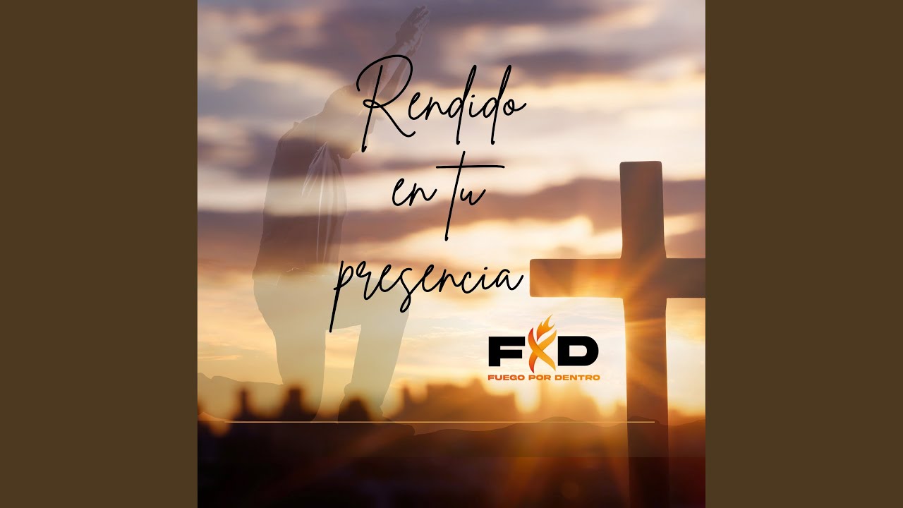 RENDIDO EN TU PRESECIA