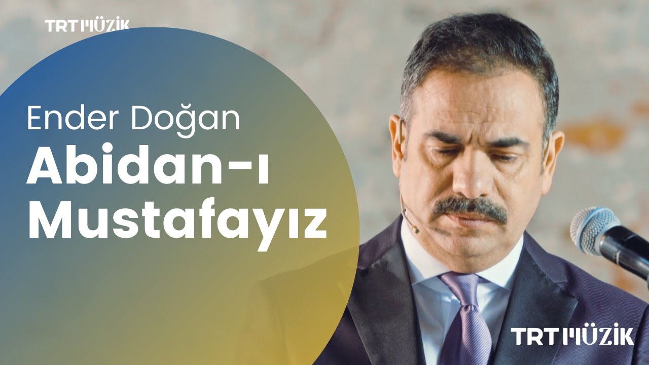 ÂBİDÂN-I MUSTAFÂ'YIZ / ENDER DOĞAN (HD) @trtmuzik