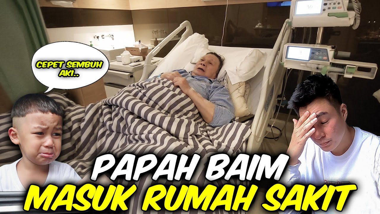 Denger Papah Masuk Rumah Sakit, langsung pulang ..