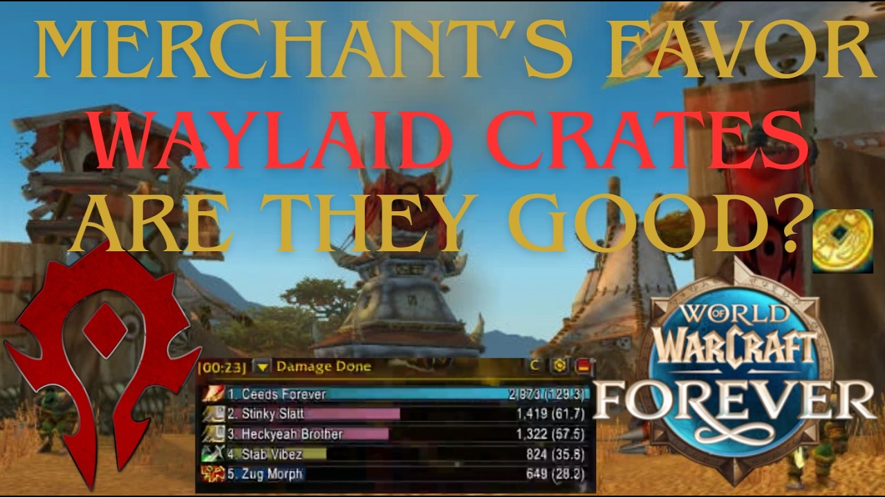 WoW Forever: как начать использовать Merchant's Favor и стоит ли это вашего времени