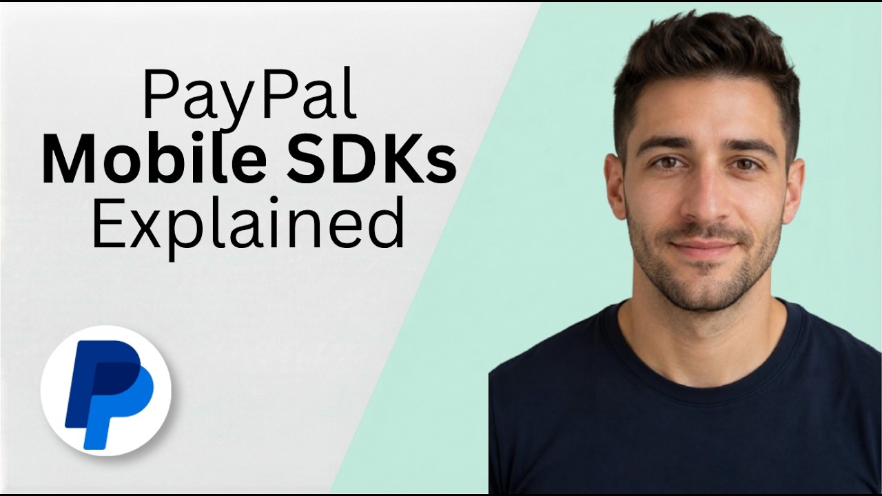 PayPal Mobile SDKs Explained [2026 Full Guide]
