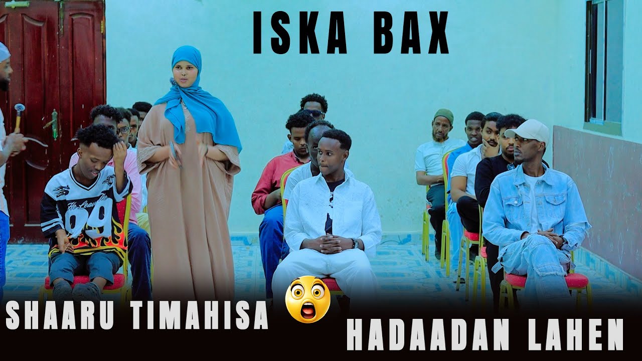 ISKA BAX HADADAN IQADI KARIN AMA SHARUU OO KALE ADAN DHISNEN (🙆‍♂️🙄) BALSE MAXA KARACY GACAN TEYDA …
