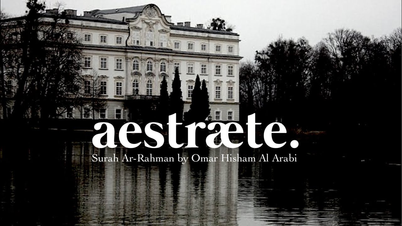 aestræte: Ar-Rahman by Omar Hisham Al Arabi.