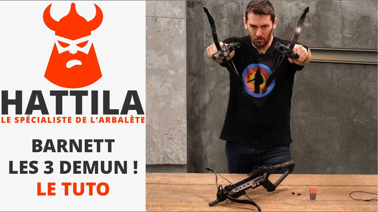 Barnett Demun - Pr&eacute;sentation et tuto des 3 mod&egrave;les d'arbal&egrave;te !!! 🔥🔥🔥