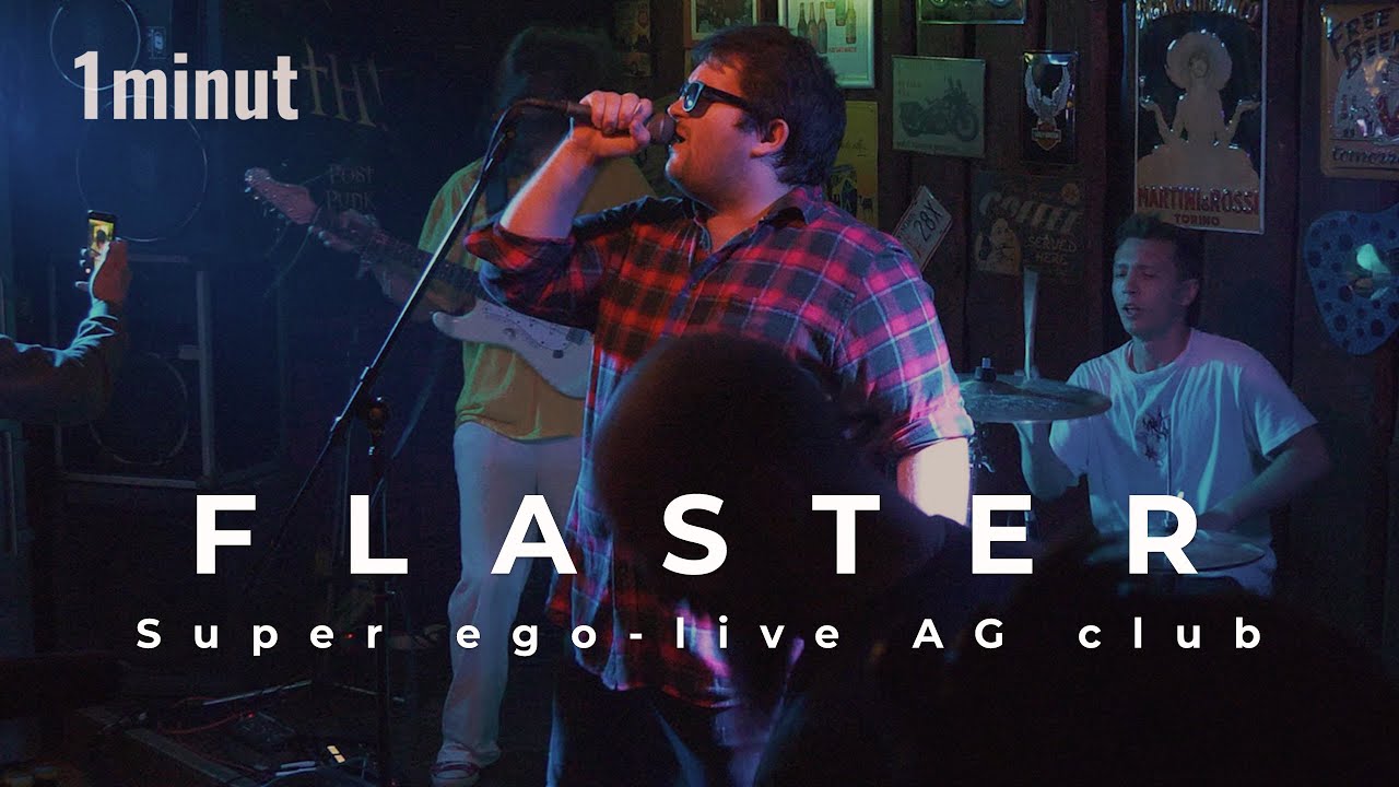 Flaster - Super ego / Live AG club