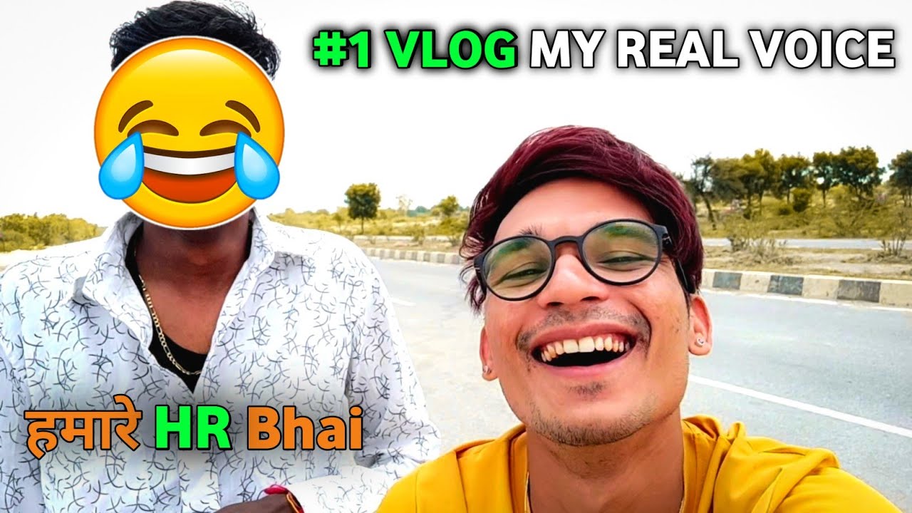 HR Face Reveal?.#1 My Vlog With Real Voice.