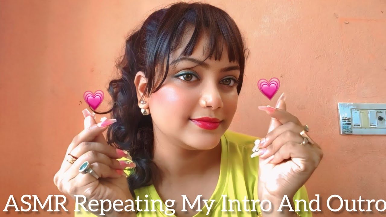 Endless Tingles ! ASMR Repeating My Intro & Outro 
