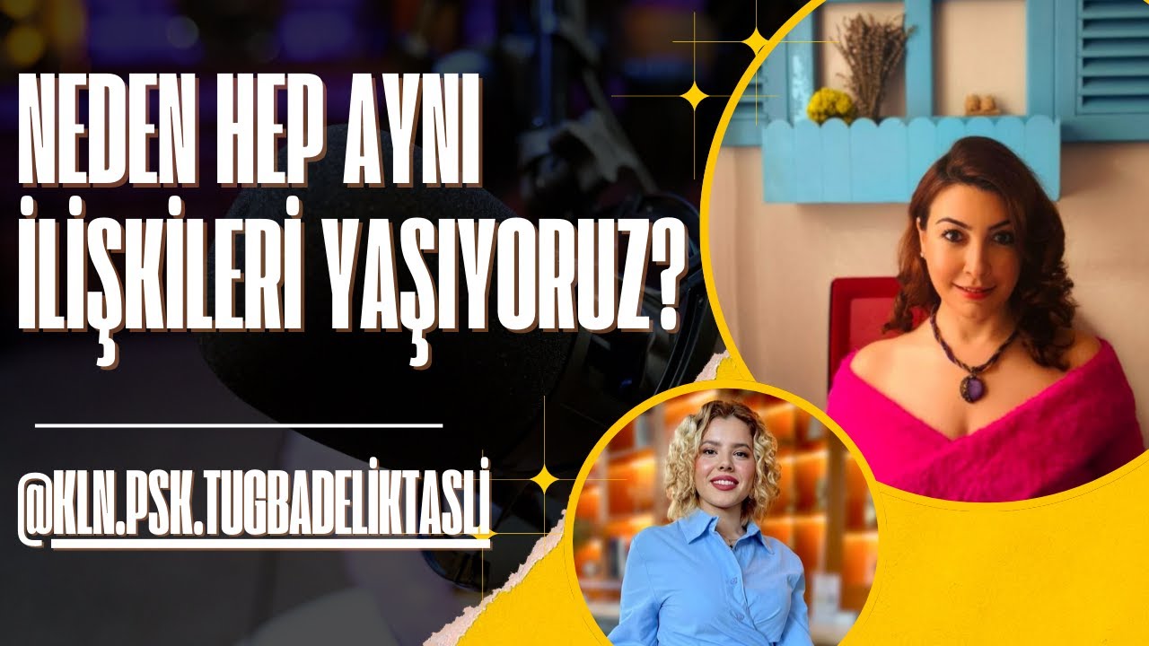 Neden Hep Aynı İlişkileri Yaşıyoruz?