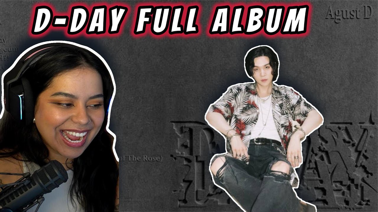 AGUST D 'D-DAY' FULL ALBUM REACTION