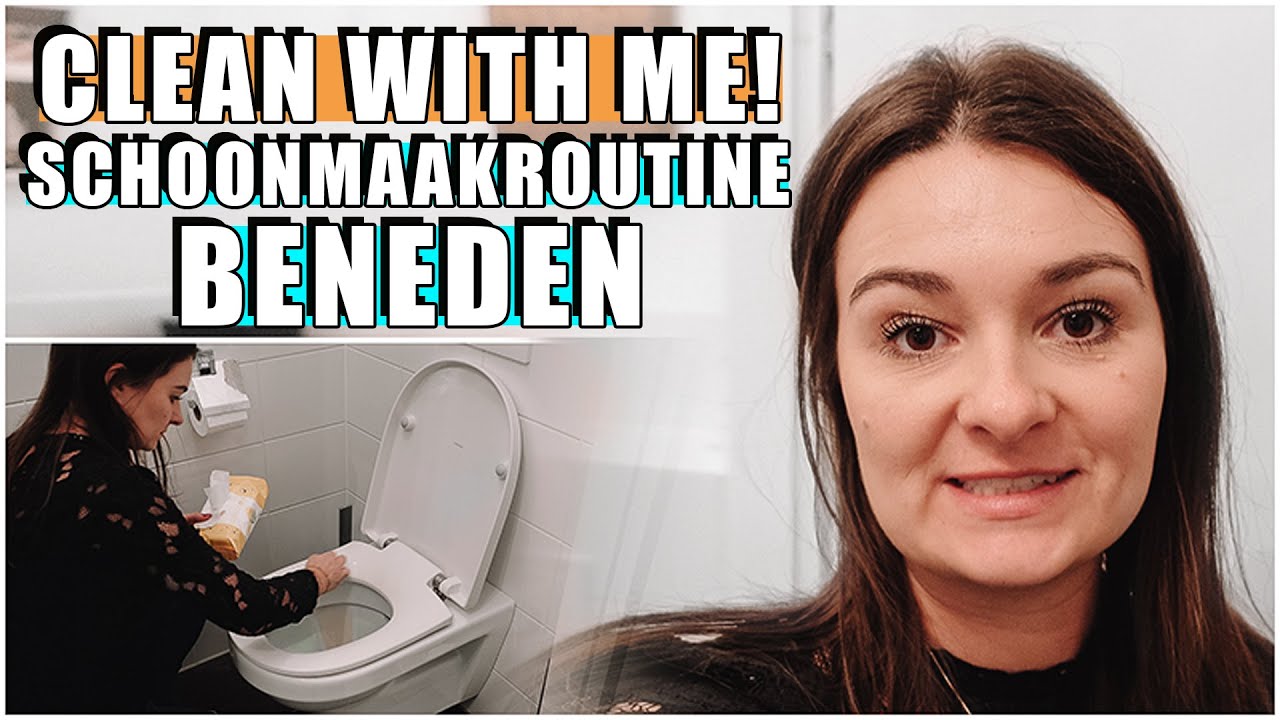 CLEAN WITH ME | Opruimen | SCHOONMAAKROUTINE Beneden verdieping | motivatie | DIDI VAN BERGEN