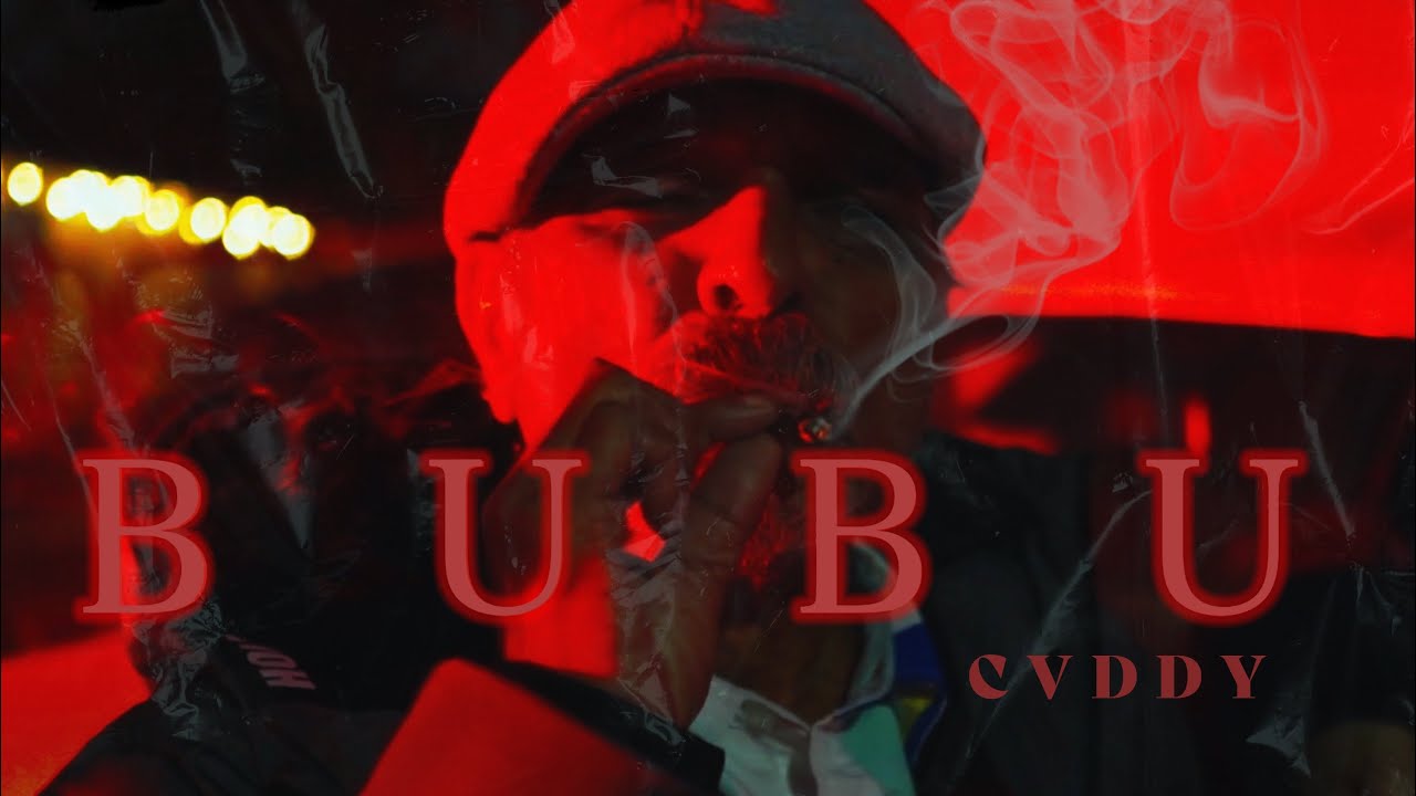 CVDDY - BUBU (VIDEO OFICIAL)