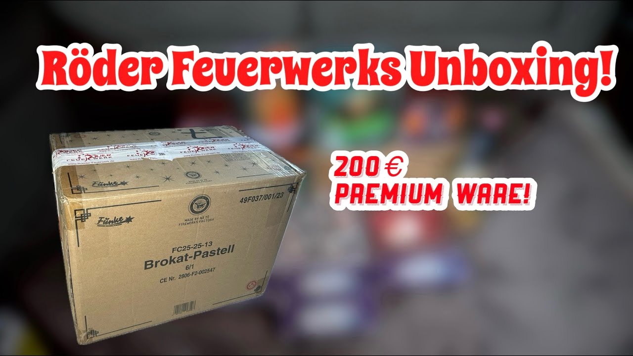 Feuerwerks Unboxing | 200€ Premium Ware! | Röder Feuerwerk