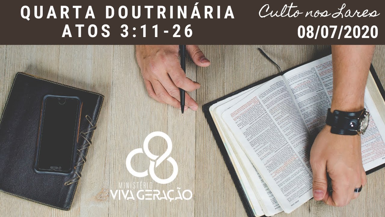 Quarta Doutrinária - At 3:11-26 (08/07/2020)
