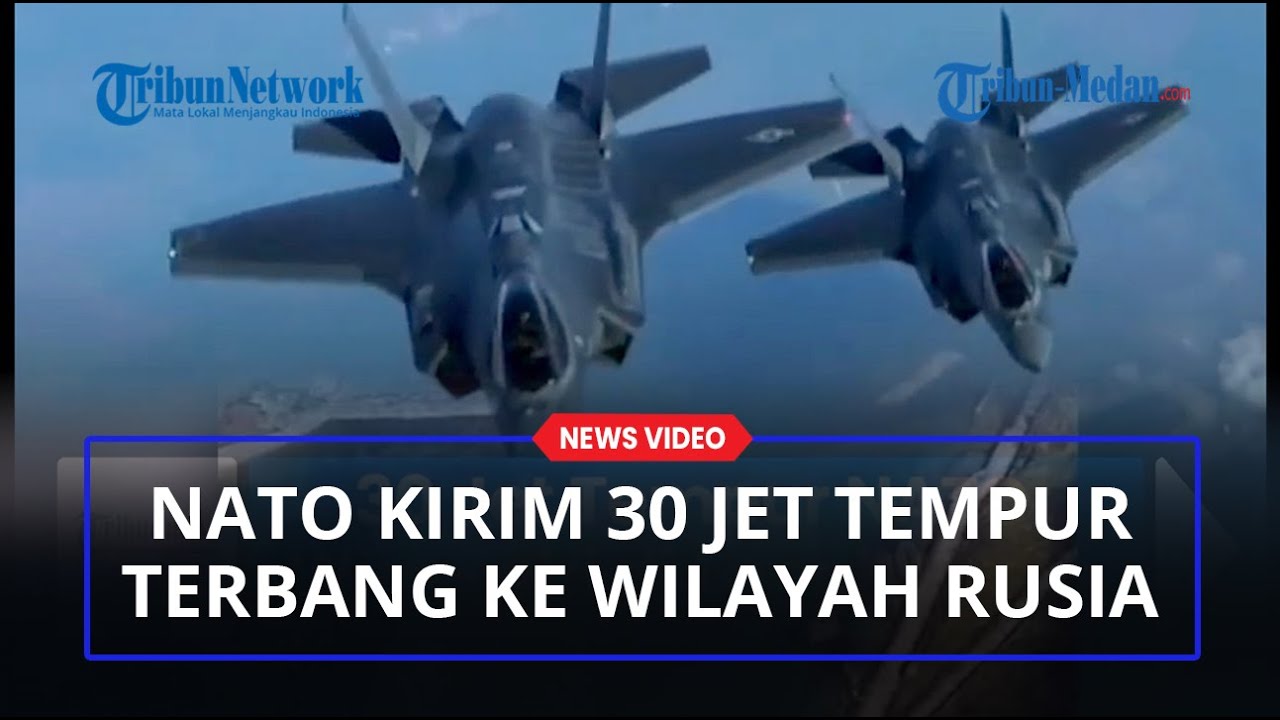 NATO Kirim 30 Jet Tempur Terbang ke Wilayah Rusia, Putin Ingatkan akan Menyerang Target Baru