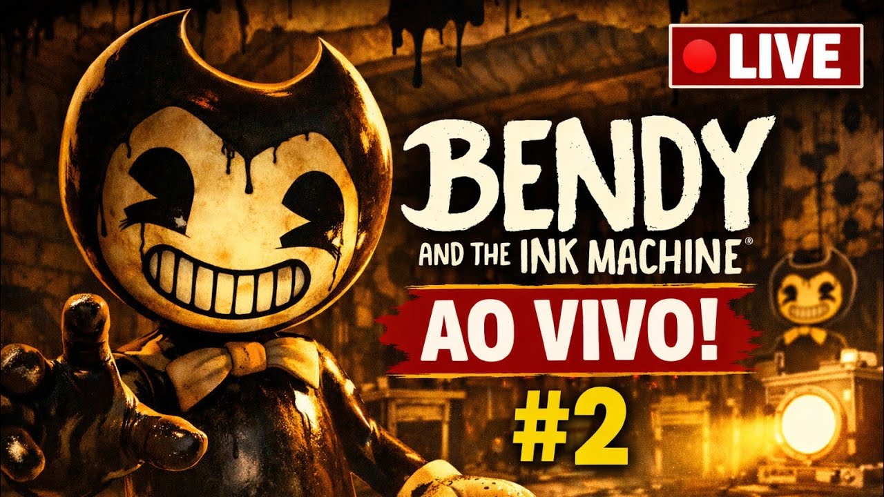 BENDY – SEGUNDA VEZ JOGANDO! CAPÍTULO 2