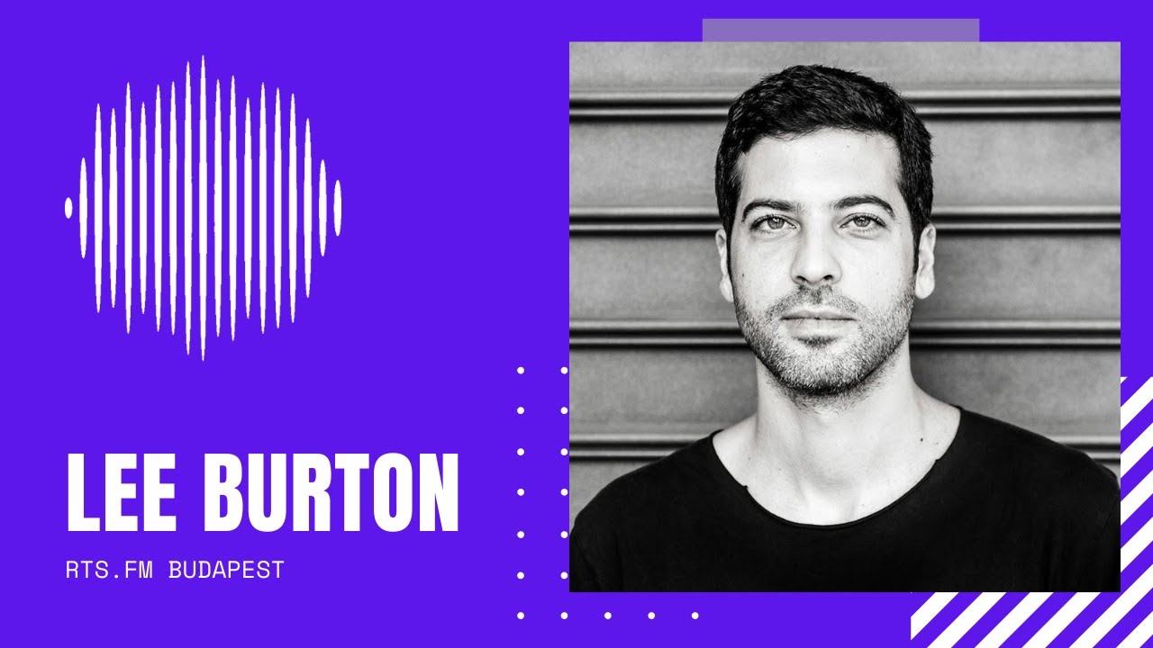 Lee Burton RTS.FM Budapest 25.08.2018