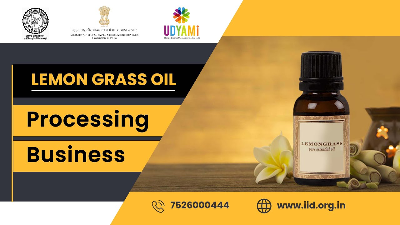 Start Lemon Grass Oil Processing Business under PMEGP Scheme | Small Business Ideas | Udyami India