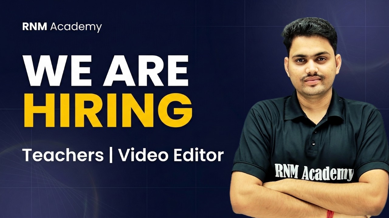 We Are Hiring Teachers & Editors | RNM Academy Recruitment 2026