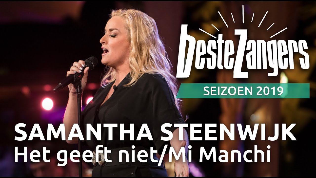 Samantha Steenwijk - Het geeft niet/Mi Manchi | Beste Zangers 2019