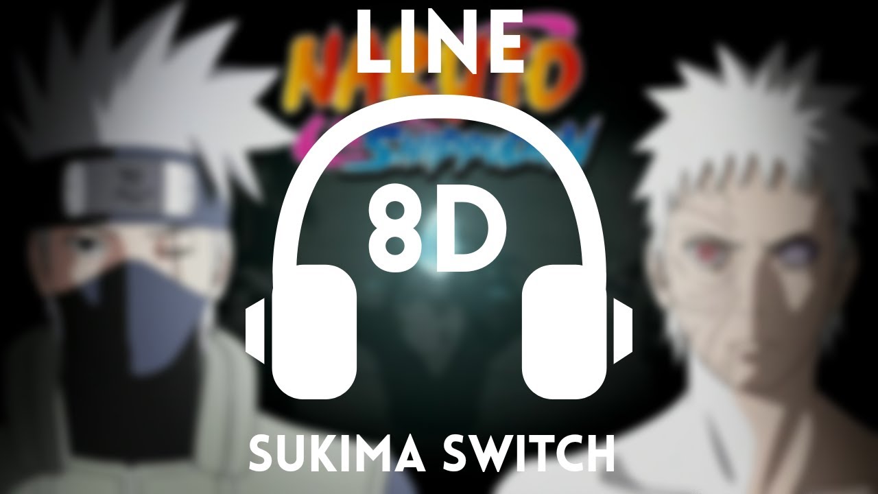 〚LINE〛by Sukima Switch「8D MUSIC」Naruto Shippuden - Opening 18 Full