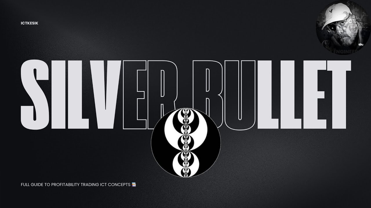 ICT Silver Bullet Strategy Fully Simplified (COMPLETE GUIDE)