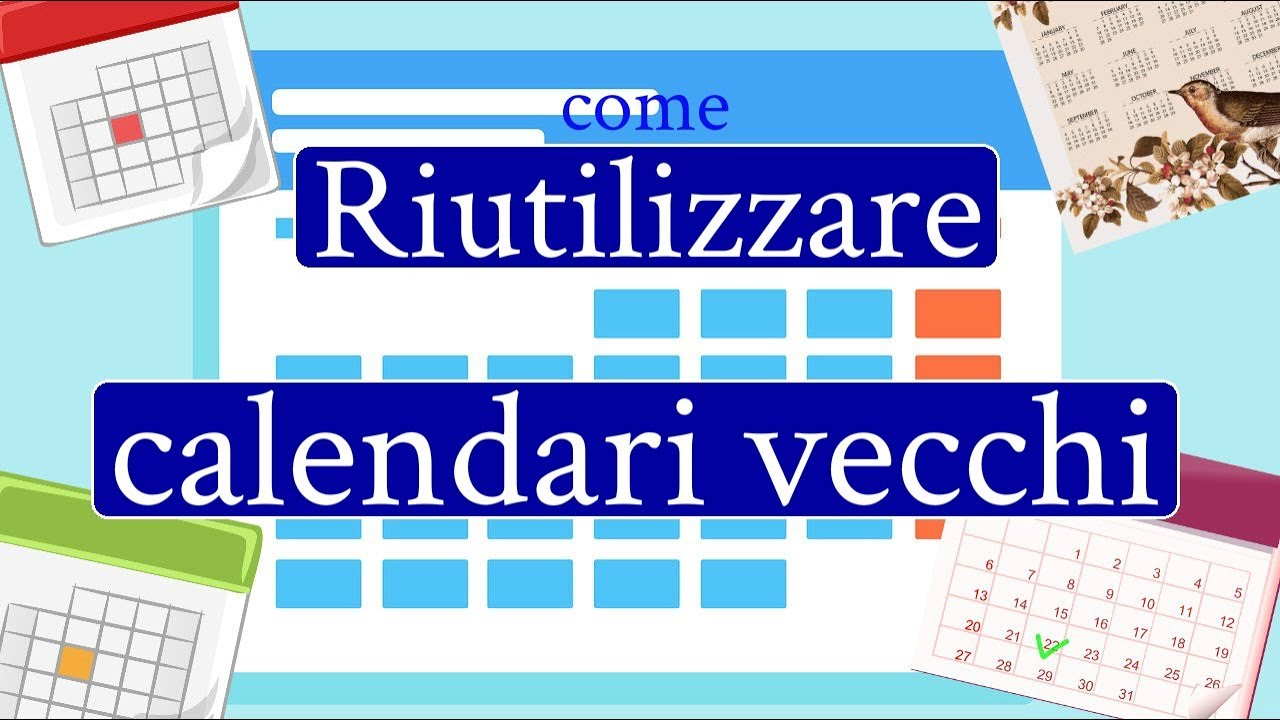 Come RIUTILIZZARE CALENDARI VECCHI: 9 idee - riciclo creativo tutorial #50