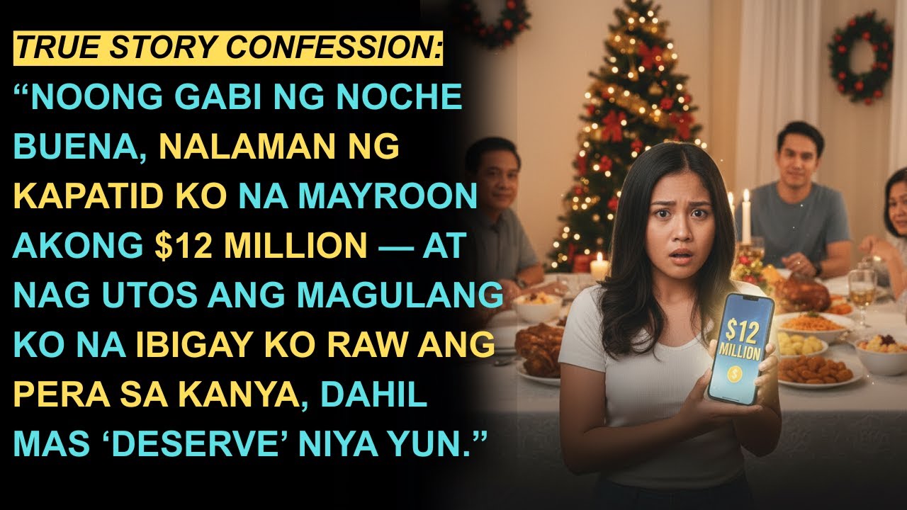 Tagalog True Story - Gabi ng Noche Buena, Nalaman ng Kapatid ko na Mayroon Akong $12 million